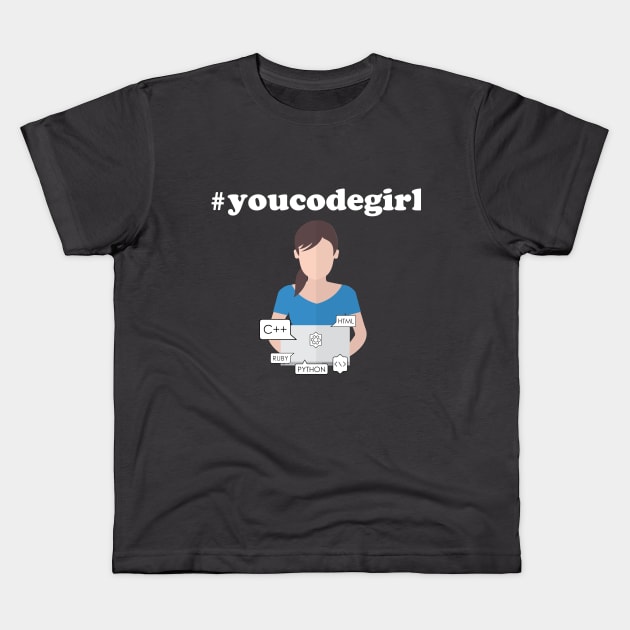 You Code Girl Kids T-Shirt by islander